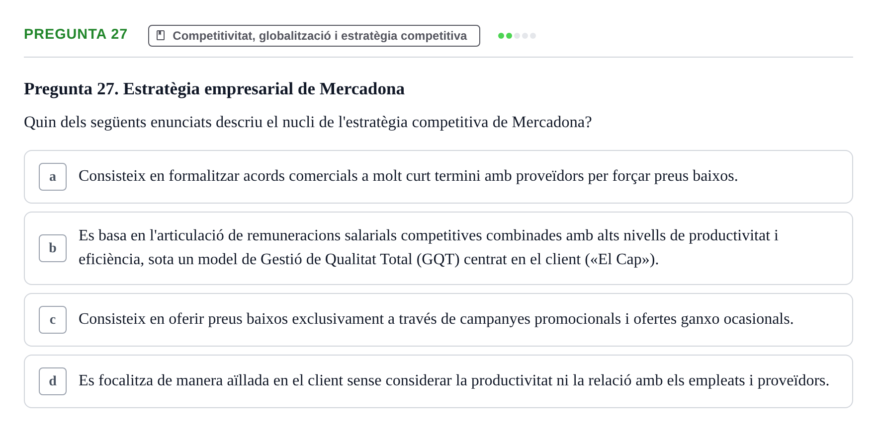 Enunciado: Pregunta 27 · Fundamentos de Gestión de Empresas UDL Examen Segon Parcial. Fonaments de Gestió d'Empreses (Temes 6 al 10)