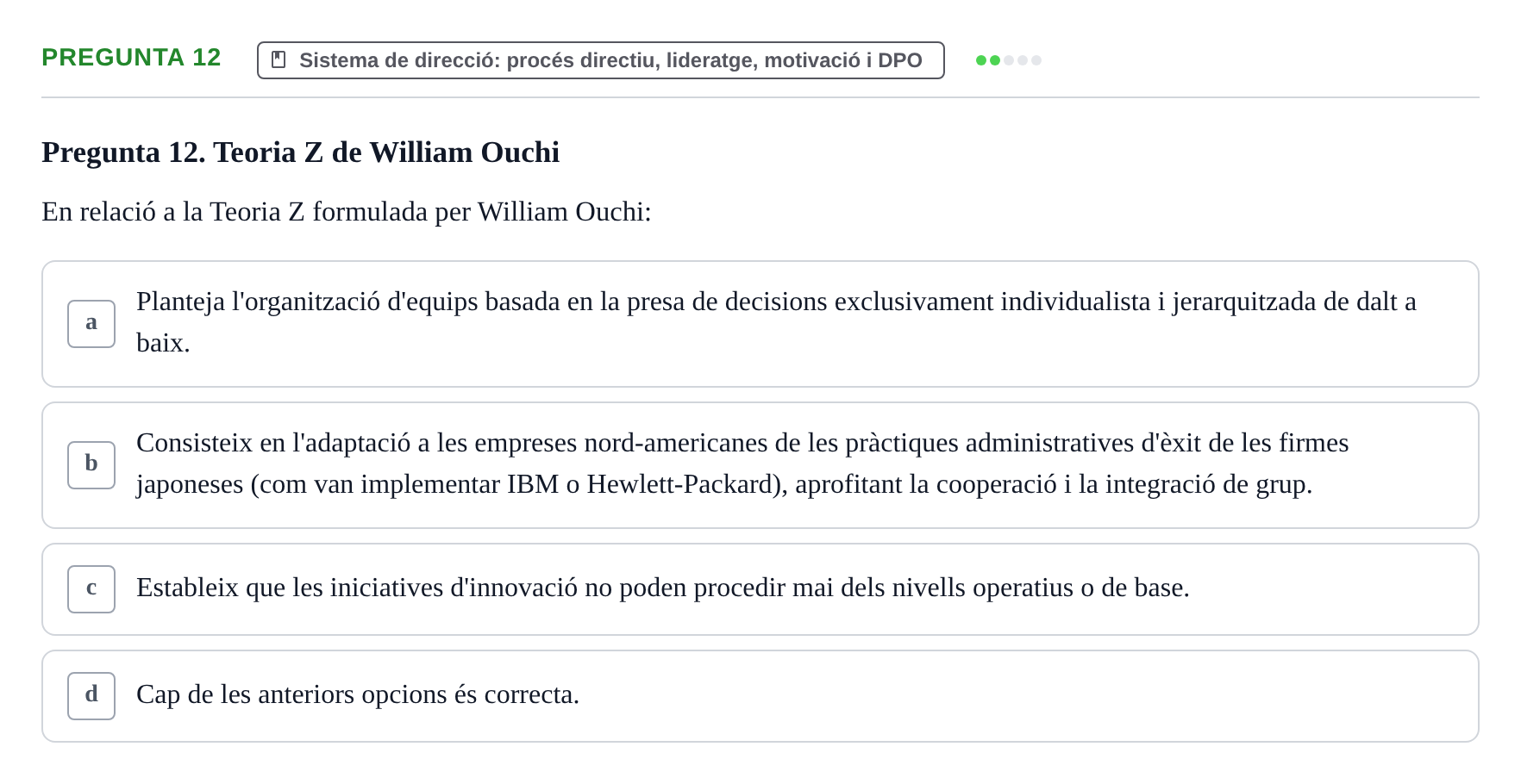 Enunciado: Pregunta 12 · Fundamentos de Gestión de Empresas UDL Avaluació Parcial (Temes 7-10)