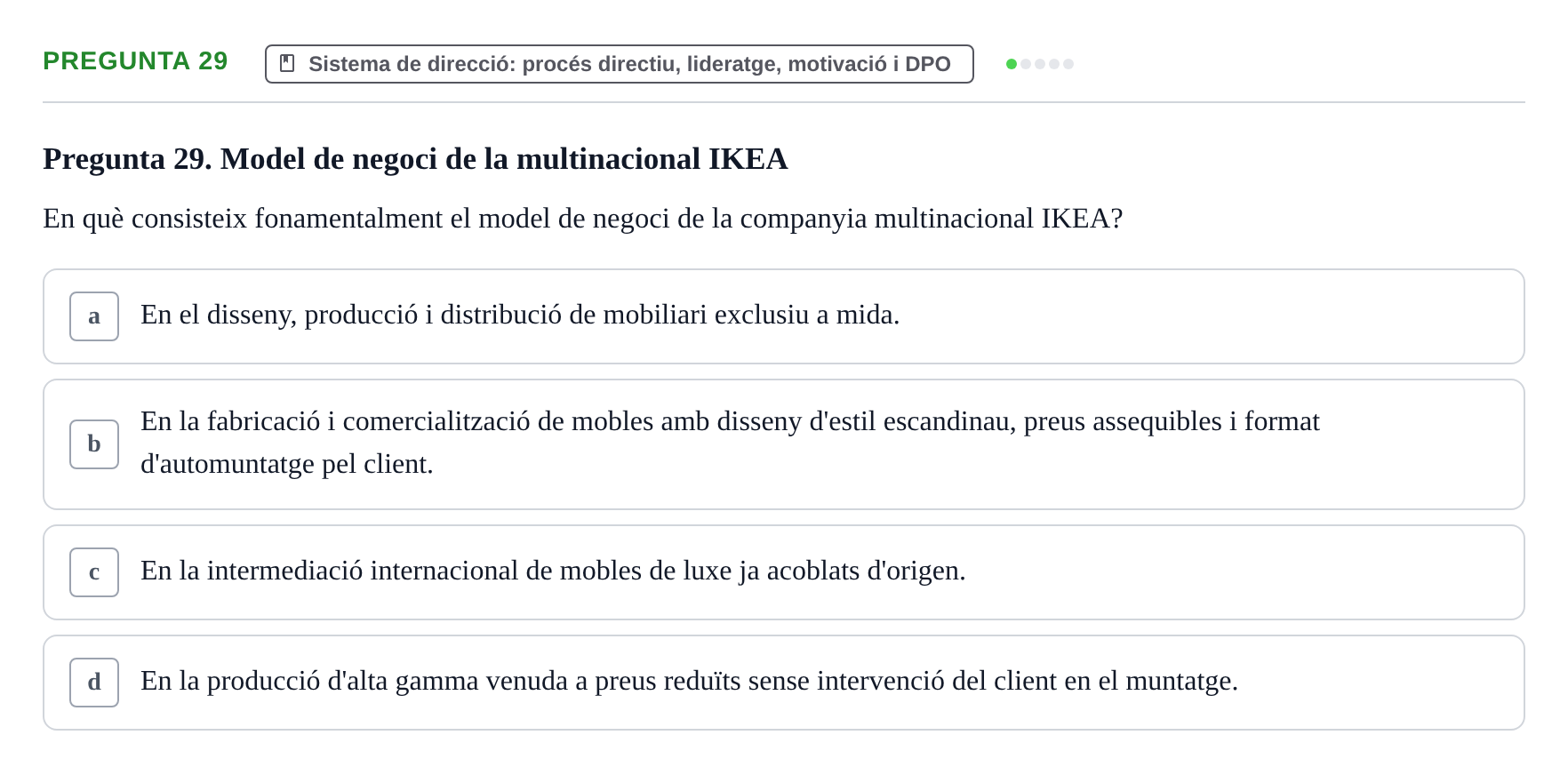 Enunciado: Pregunta 29 · Fundamentos de Gestión de Empresas UDL Avaluació Parcial (Temes 7-10)