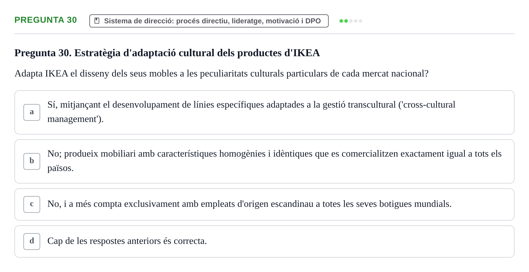 Enunciado: Pregunta 30 · Fundamentos de Gestión de Empresas UDL Avaluació Parcial (Temes 7-10)