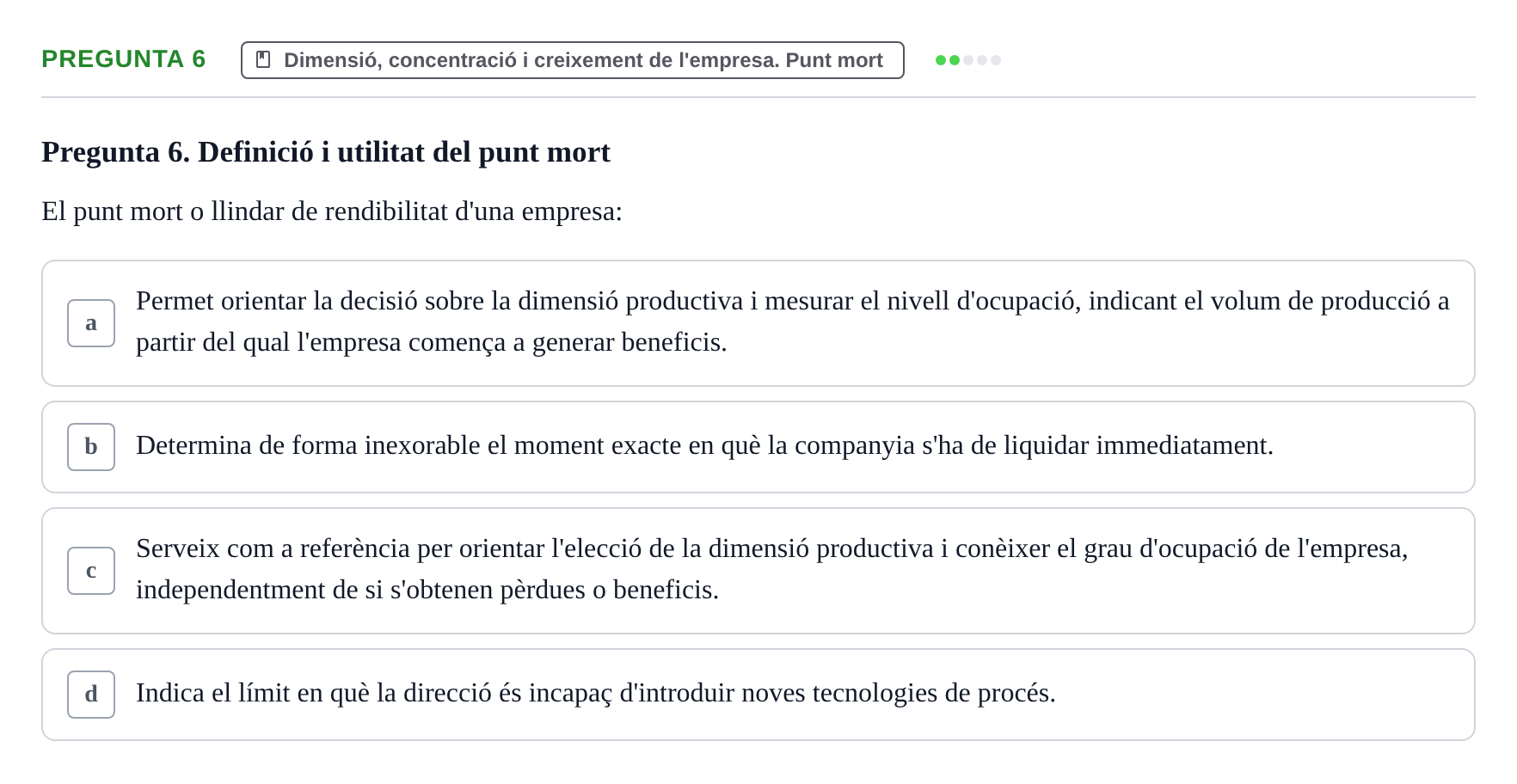 Enunciado: Pregunta 6 · Fundamentos de Gestión de Empresas UDL Avaluació Parcial (Temes 7-10)