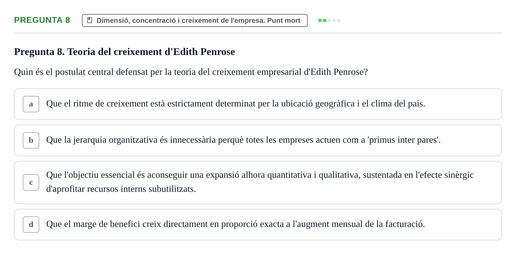 Enunciado: Pregunta 8 · Fundamentos de Gestión de Empresas UDL Avaluació Parcial (Temes 7-10)