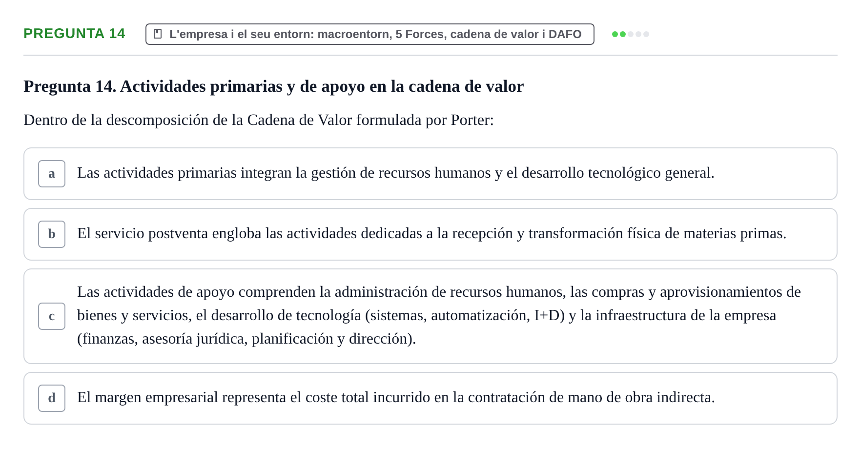 Enunciado: Pregunta 14 · Fundamentos de Gestión de Empresas UDL Examen Primer Parcial (Temas 1 al 6)