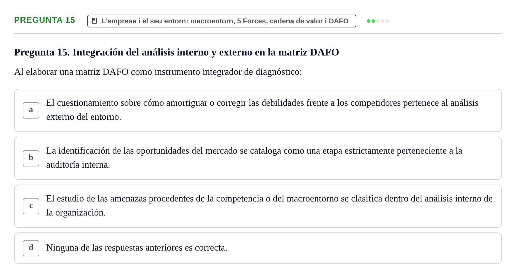 Enunciado: Pregunta 15 · Fundamentos de Gestión de Empresas UDL Examen Primer Parcial (Temas 1 al 6)