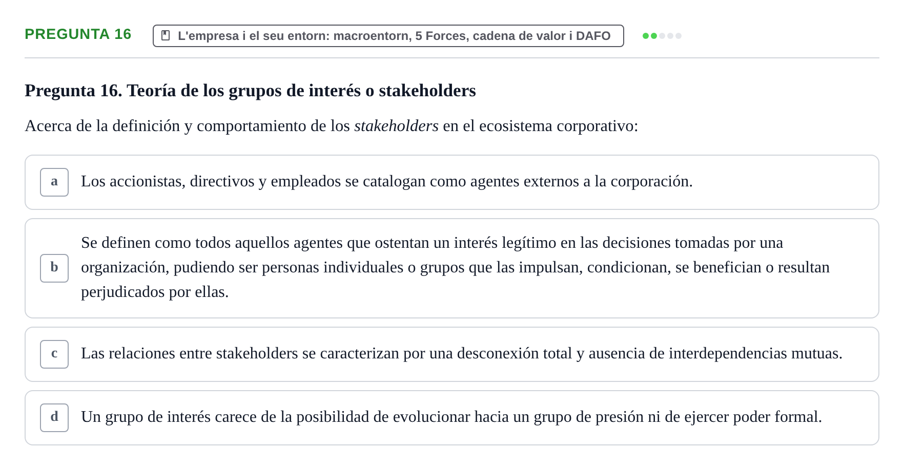 Enunciado: Pregunta 16 · Fundamentos de Gestión de Empresas UDL Examen Primer Parcial (Temas 1 al 6)