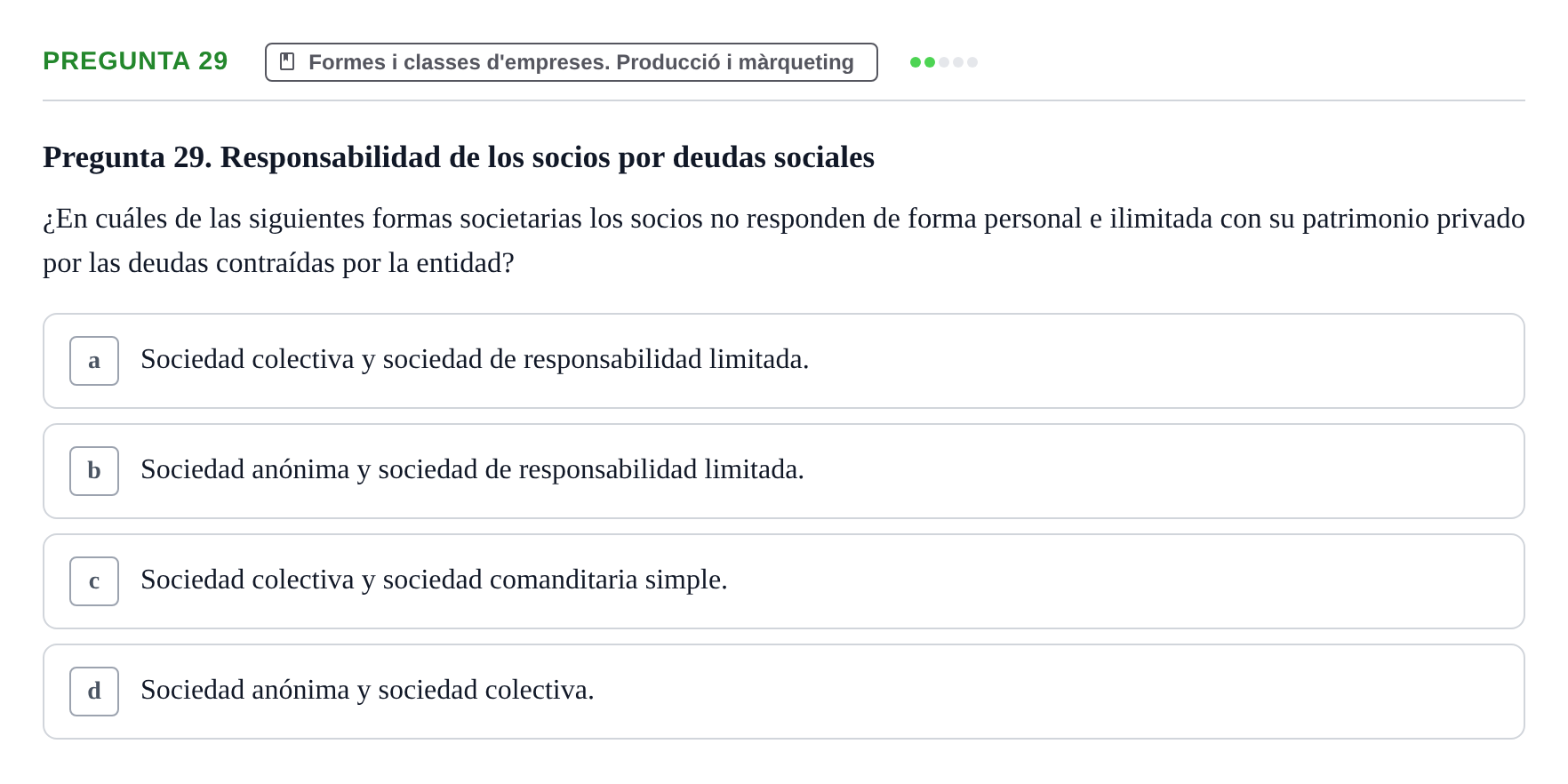 Enunciado: Pregunta 29 · Fundamentos de Gestión de Empresas UDL Examen Primer Parcial (Temas 1 al 6)
