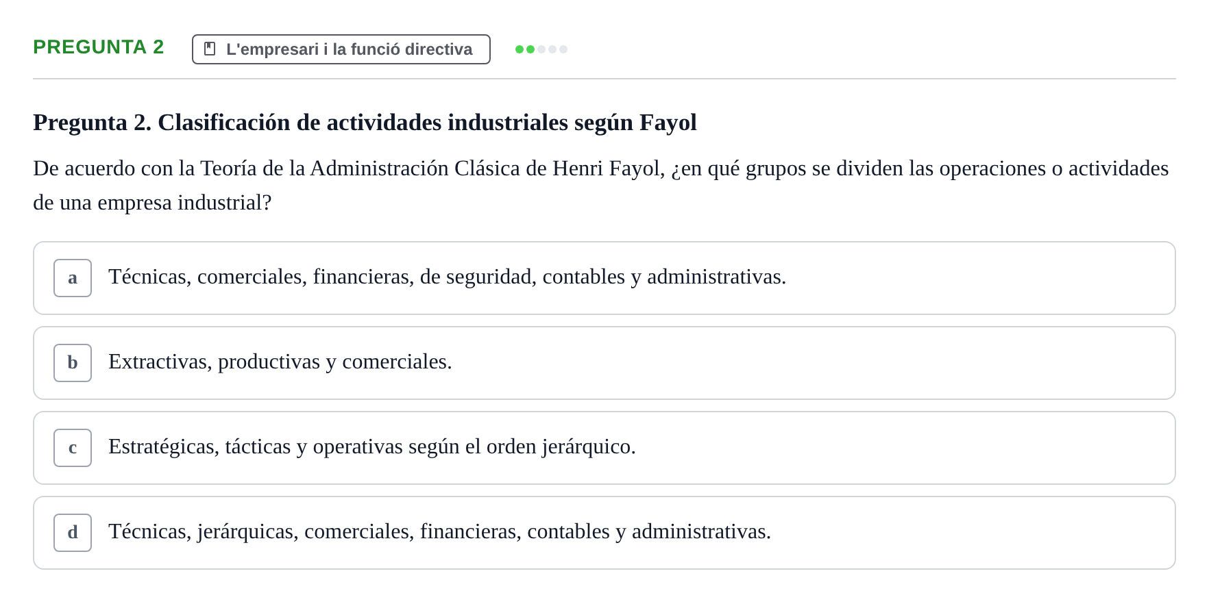 Enunciado: Pregunta 2 · Fundamentos de Gestión de Empresas UDL Examen Primer Parcial (Temas 1 al 6)