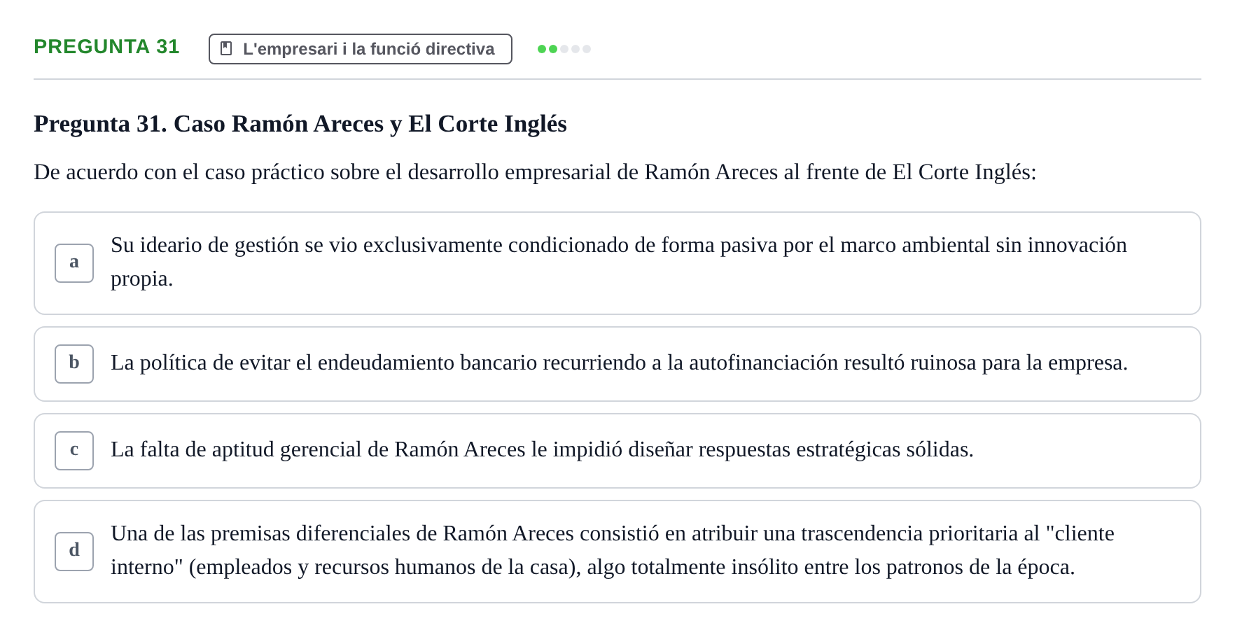 Enunciado: Pregunta 31 · Fundamentos de Gestión de Empresas UDL Examen Primer Parcial (Temas 1 al 6)