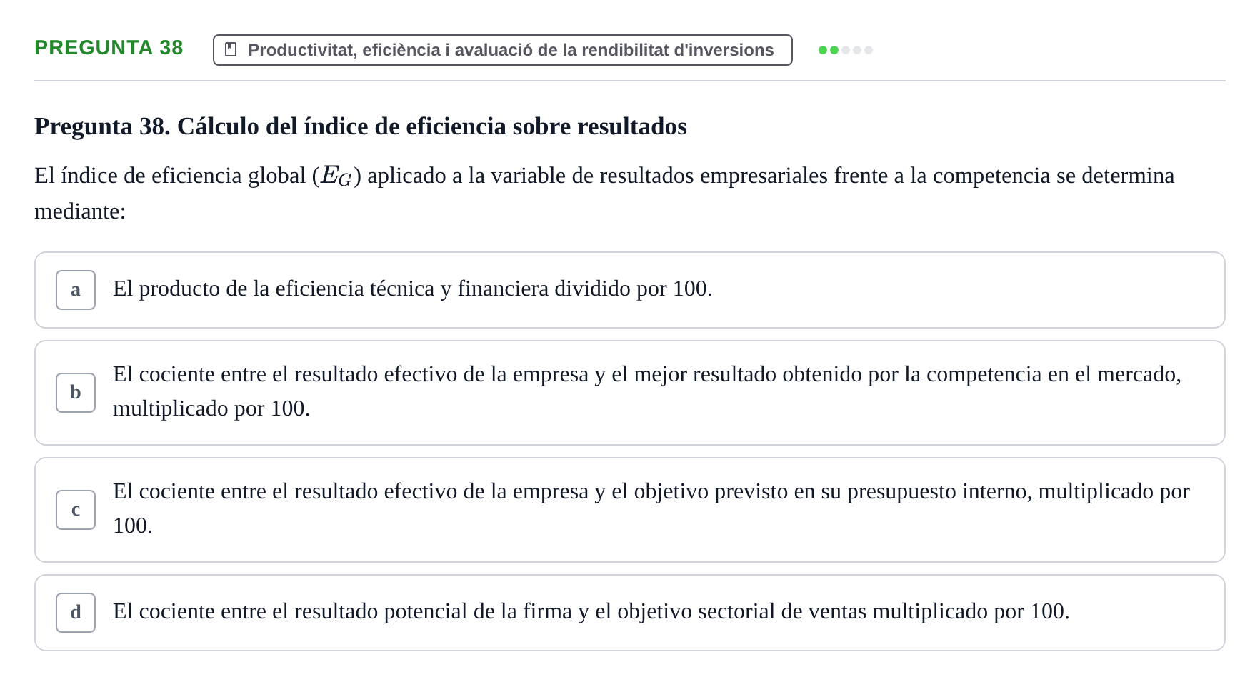 Enunciado: Pregunta 38 · Fundamentos de Gestión de Empresas UDL Examen Primer Parcial (Temas 1 al 6)