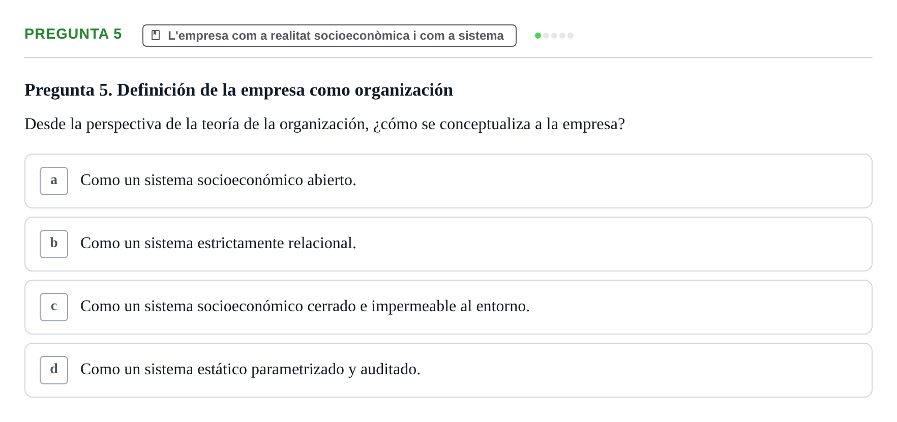 Enunciado: Pregunta 5 · Fundamentos de Gestión de Empresas UDL Examen Primer Parcial (Temas 1 al 6)