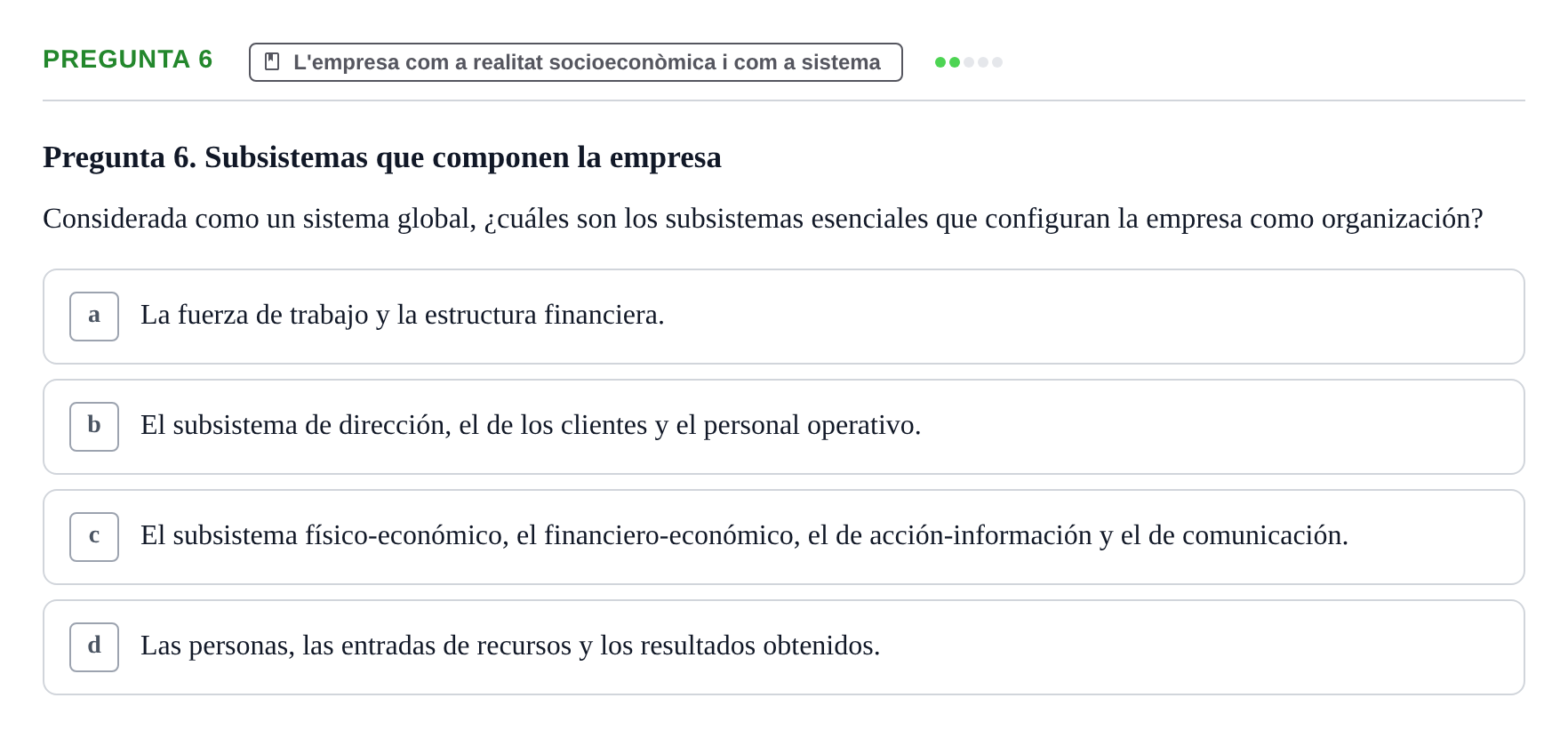 Enunciado: Pregunta 6 · Fundamentos de Gestión de Empresas UDL Examen Primer Parcial (Temas 1 al 6)
