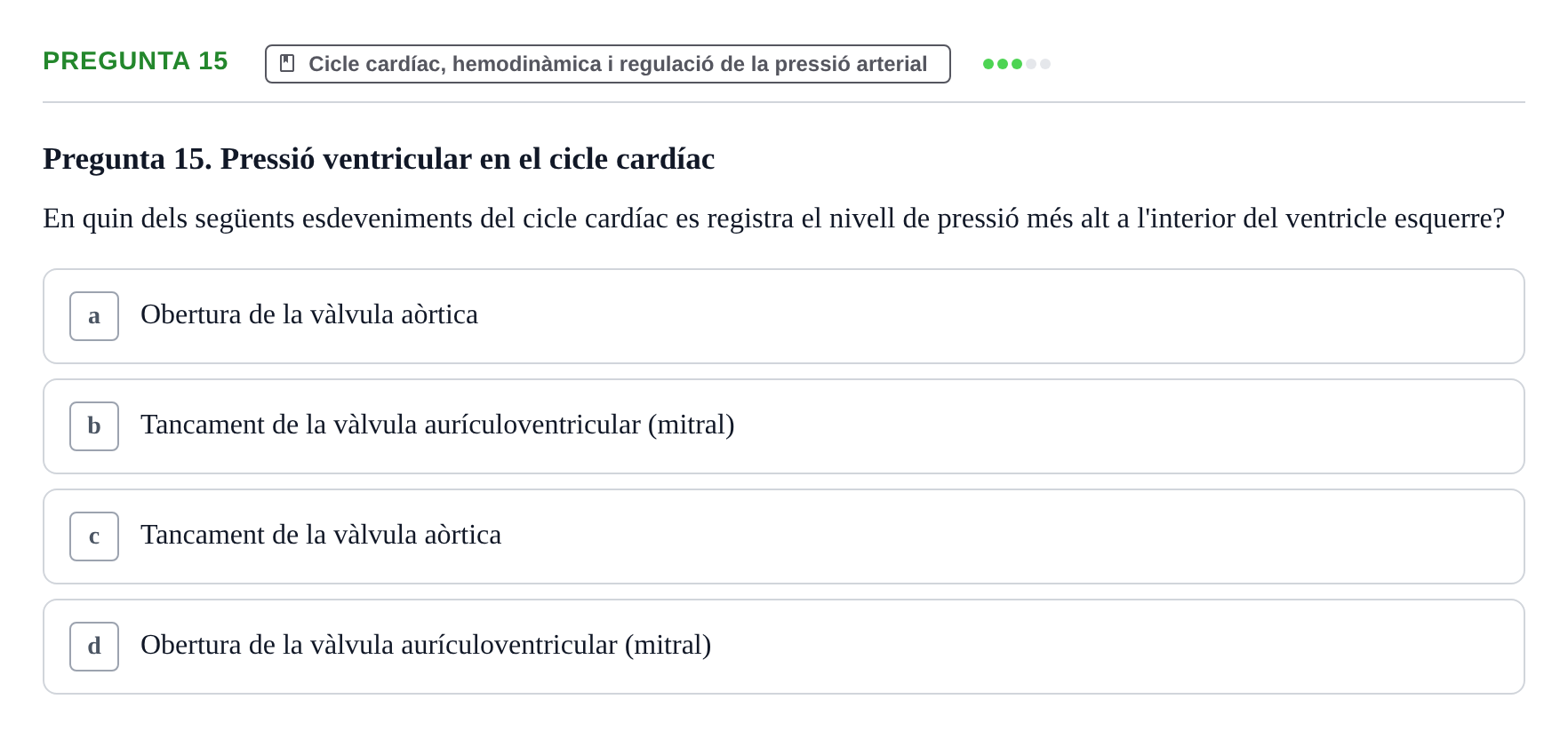 Enunciado: Pregunta 15 · Estructura i Funció del Cos Humà II UVIC 2021