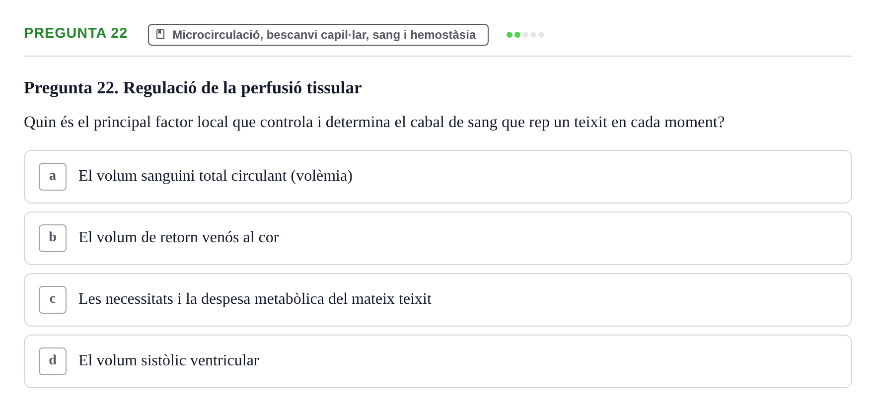 Enunciado: Pregunta 22 · Estructura i Funció del Cos Humà II UVIC 2021
