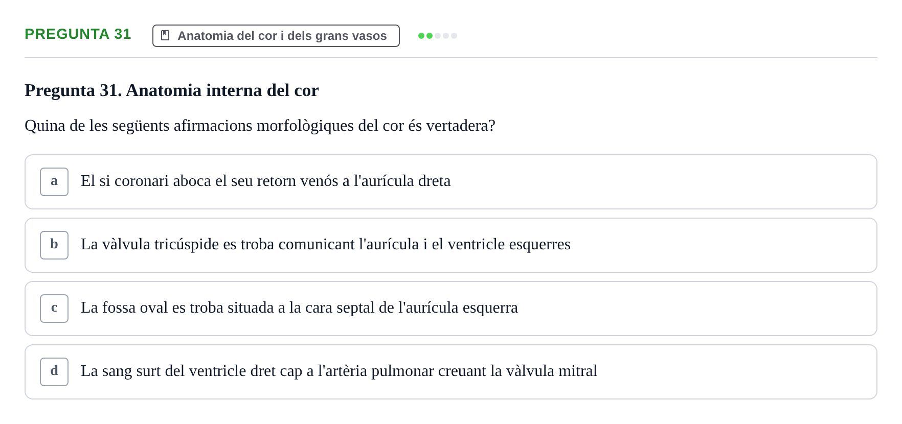 Enunciado: Pregunta 31 · Estructura i Funció del Cos Humà II UVIC 2021