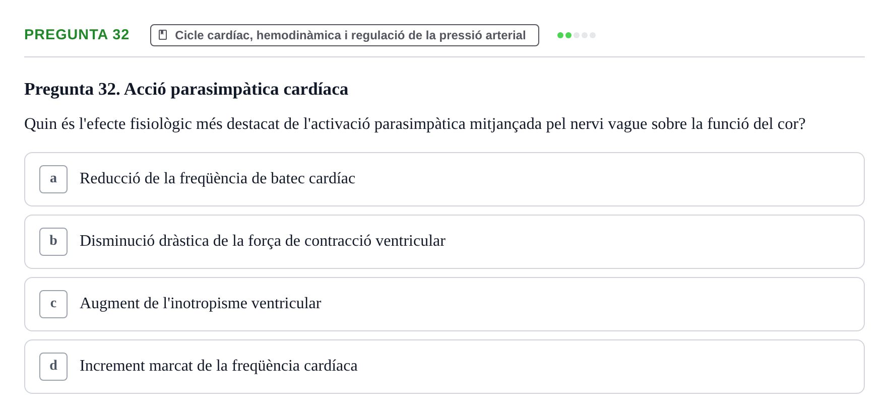 Enunciado: Pregunta 32 · Estructura i Funció del Cos Humà II UVIC 2021