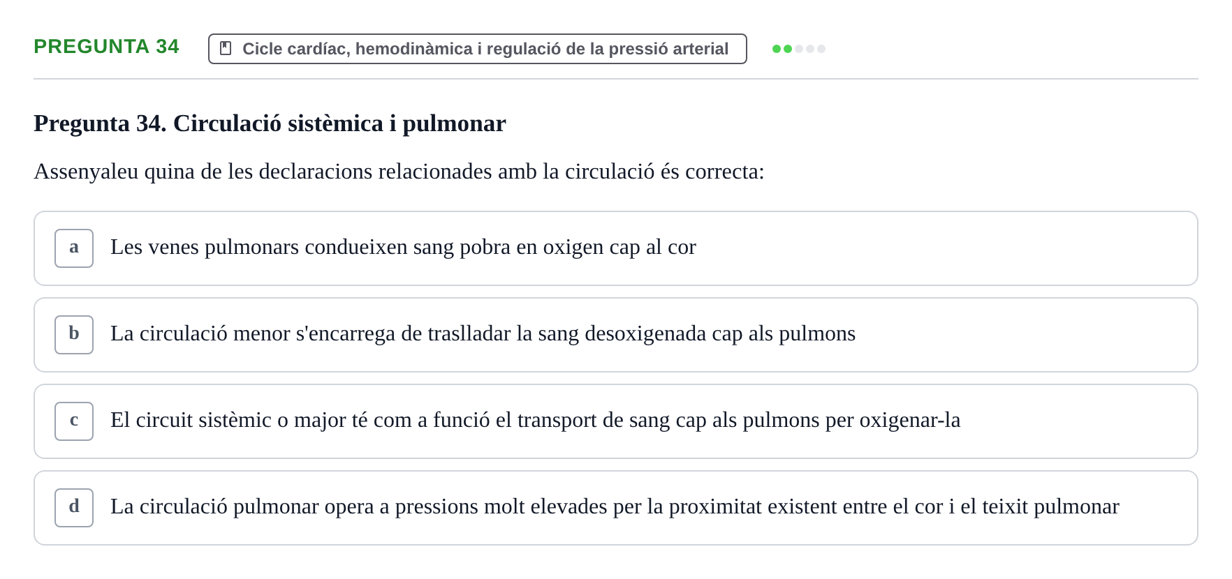 Enunciado: Pregunta 34 · Estructura i Funció del Cos Humà II UVIC 2021