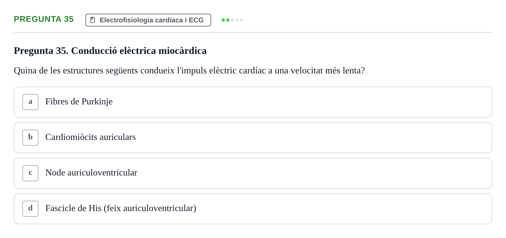 Enunciado: Pregunta 35 · Estructura i Funció del Cos Humà II UVIC 2021