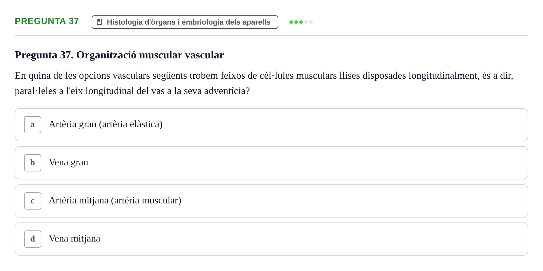 Enunciado: Pregunta 37 · Estructura i Funció del Cos Humà II UVIC 2021