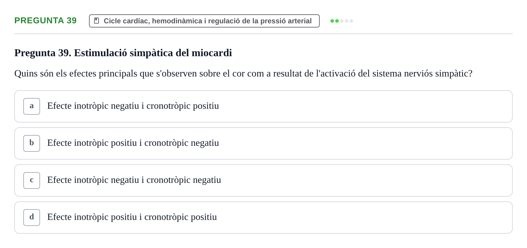 Enunciado: Pregunta 39 · Estructura i Funció del Cos Humà II UVIC 2021