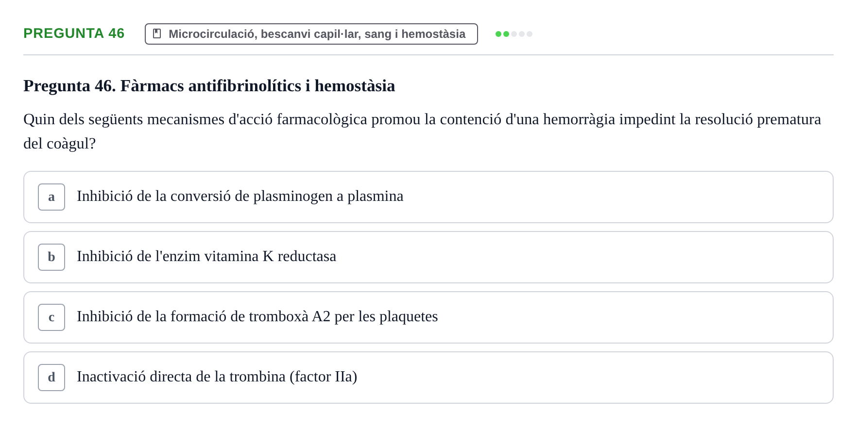 Enunciado: Pregunta 46 · Estructura i Funció del Cos Humà II UVIC 2021