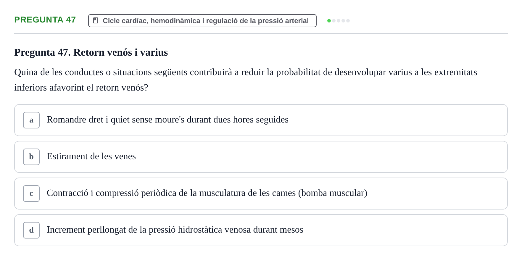 Enunciado: Pregunta 47 · Estructura i Funció del Cos Humà II UVIC 2021