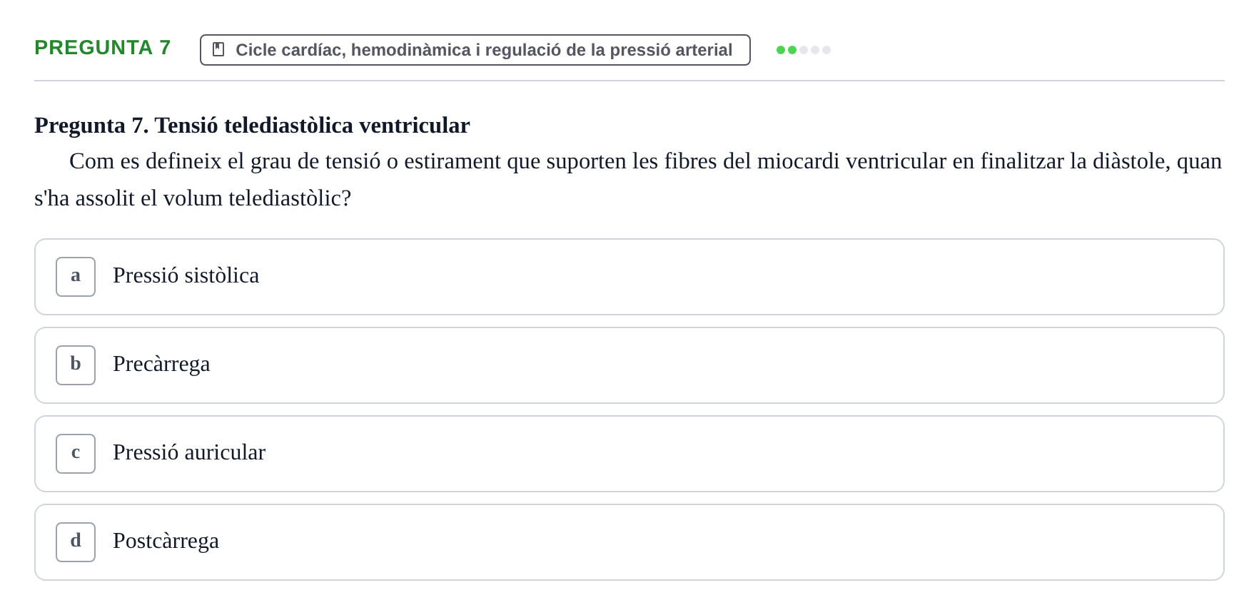 Enunciado: Pregunta 7 · Estructura i Funció del Cos Humà II UVIC 2021
