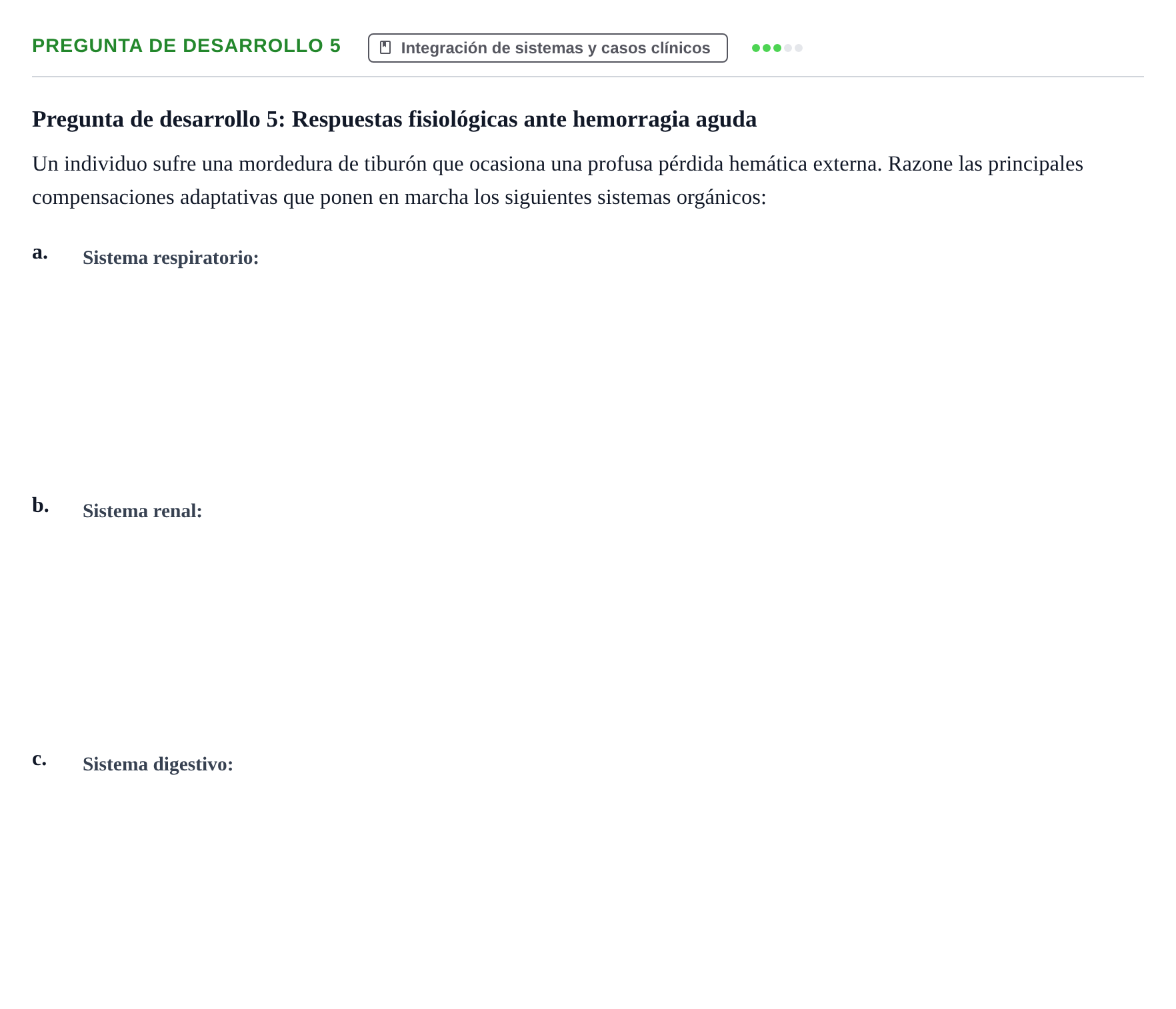 Enunciado: Pregunta de desarrollo 5 · BASES BIOLÒGIQUES PER L'ATENCIO A LA PERSONA: ANATOMIA UDL 2023