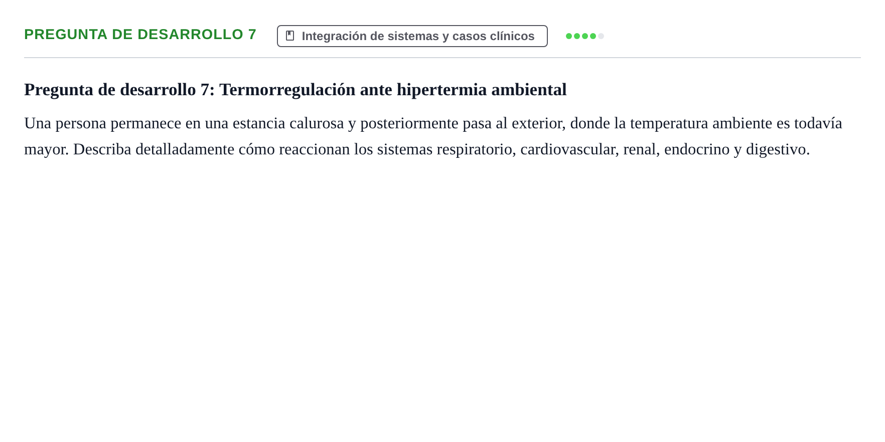 Enunciado: Pregunta de desarrollo 7 · BASES BIOLÒGIQUES PER L'ATENCIO A LA PERSONA: ANATOMIA UDL 2023