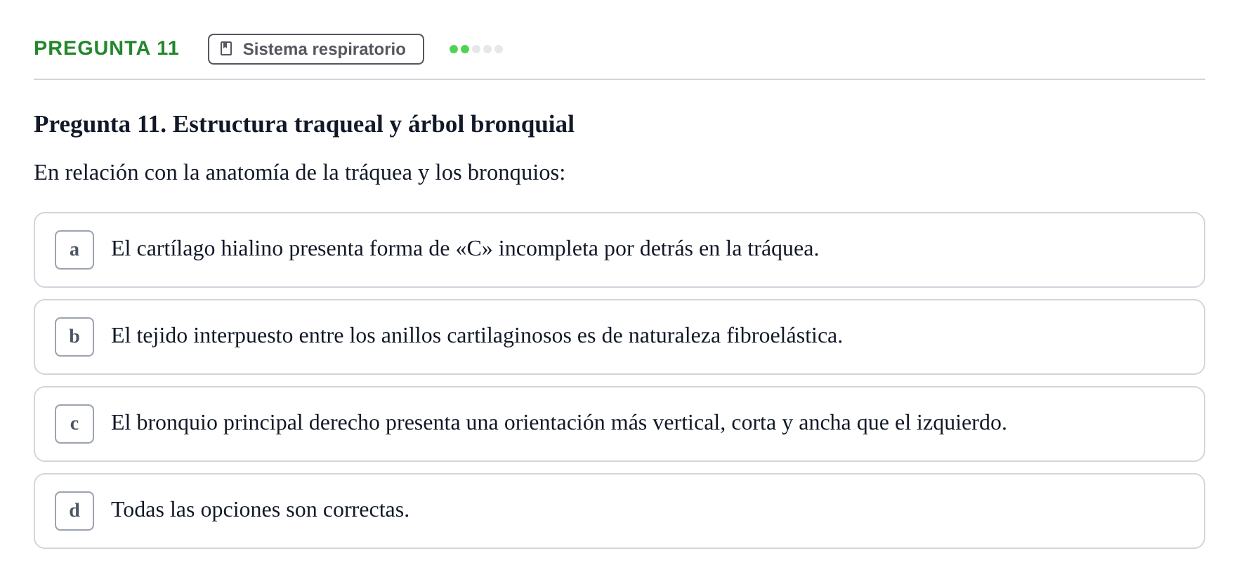 Enunciado: Pregunta 11 · BASES BIOLÒGIQUES PER L'ATENCIO A LA PERSONA: ANATOMIA UDL 2023