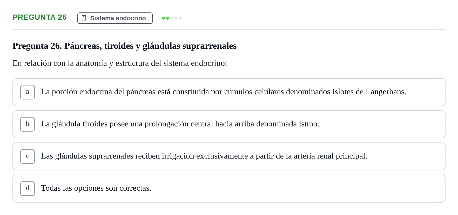 Enunciado: Pregunta 26 · BASES BIOLÒGIQUES PER L'ATENCIO A LA PERSONA: ANATOMIA UDL 2023