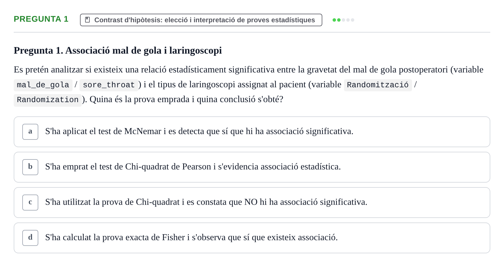 Enunciado: Pregunta 1 · Habilitats d'Investigació Clínica i de Lectura Crítica UVIC 2024