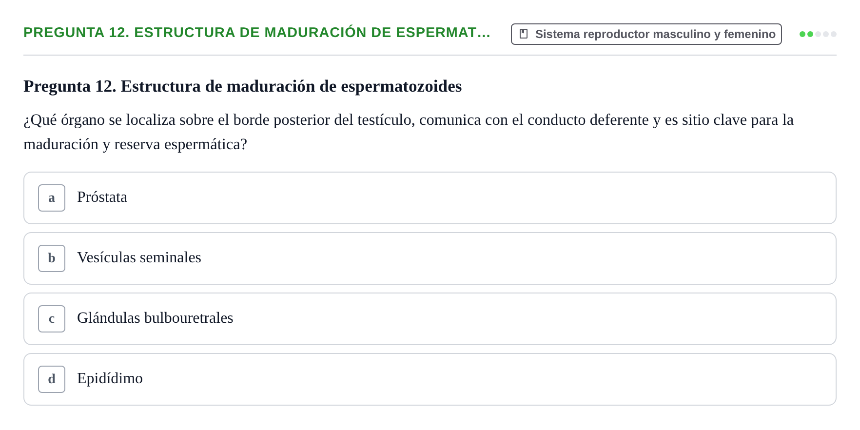 Enunciado: Pregunta 12. Estructura de maduración de espermat… · BASES BIOLÒGIQUES PER L'ATENCIO A LA PERSONA: ANATOMIA UDL Examen de recuperación. Anatomía (Primer Semestre)