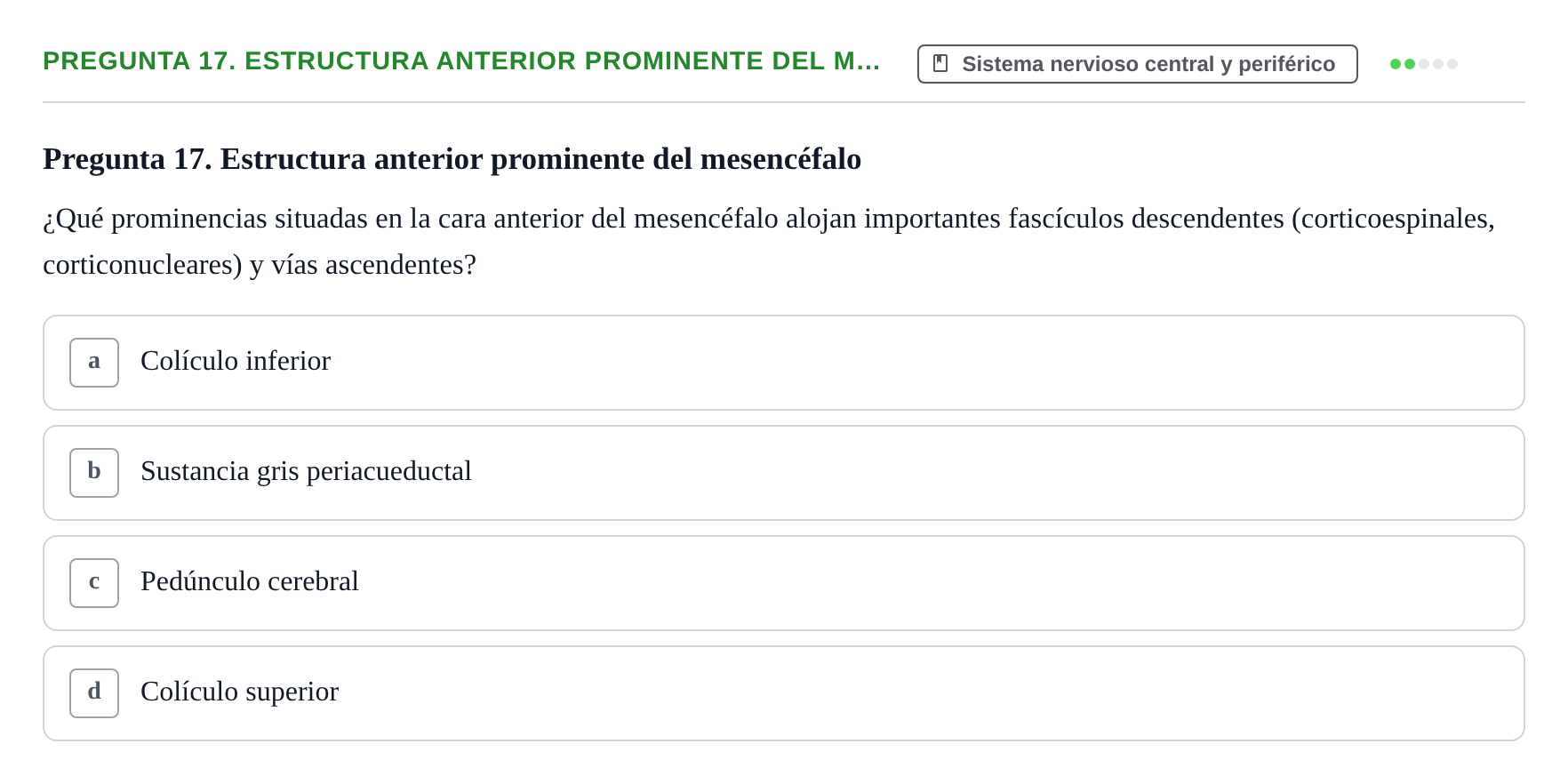 Enunciado: Pregunta 17. Estructura anterior prominente del m… · BASES BIOLÒGIQUES PER L'ATENCIO A LA PERSONA: ANATOMIA UDL Examen de recuperación. Anatomía (Primer Semestre)