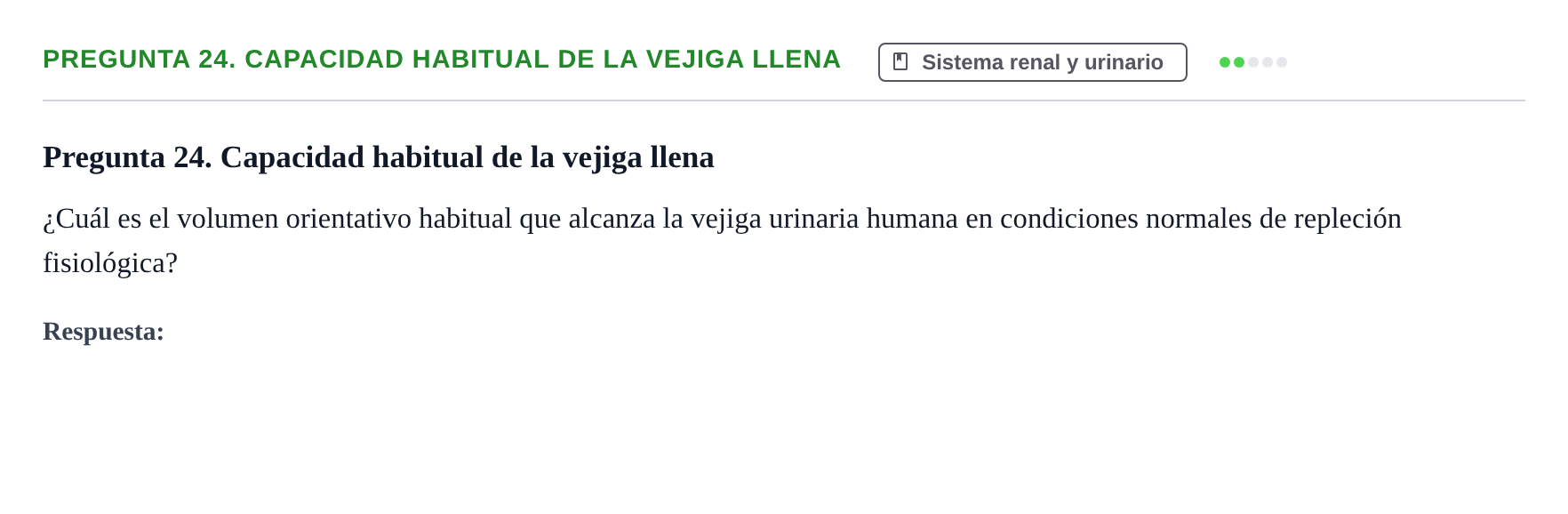 Enunciado: Pregunta 24. Capacidad habitual de la vejiga llena · BASES BIOLÒGIQUES PER L'ATENCIO A LA PERSONA: ANATOMIA UDL Examen de recuperación. Anatomía (Primer Semestre)