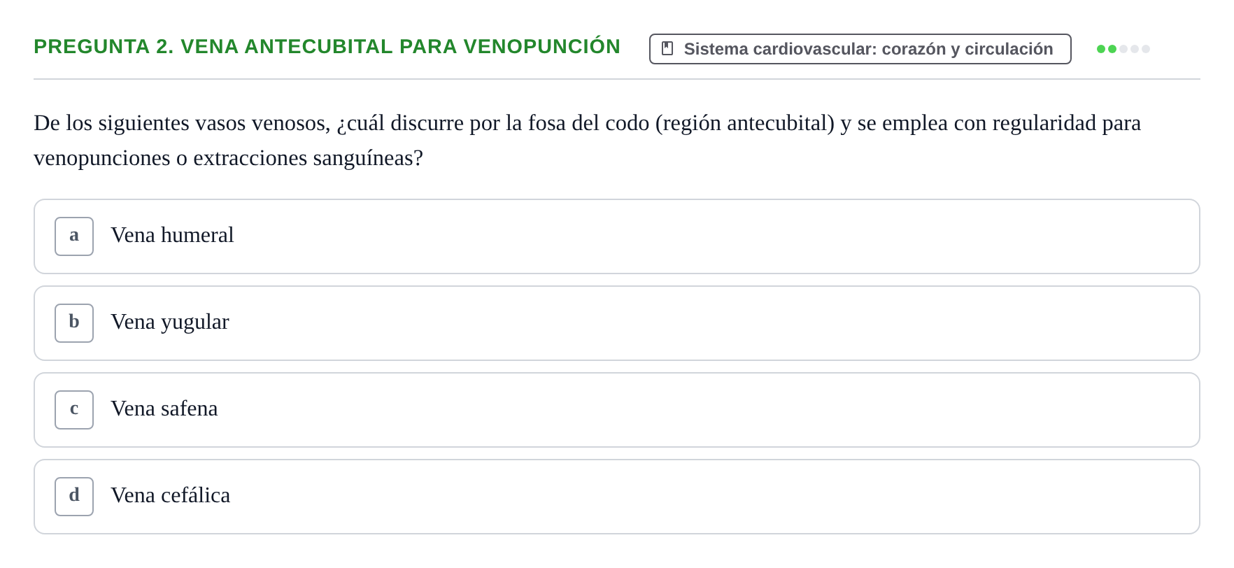 Enunciado: Pregunta 2. Vena antecubital para venopunción · BASES BIOLÒGIQUES PER L'ATENCIO A LA PERSONA: ANATOMIA UDL Examen de recuperación. Anatomía (Primer Semestre)