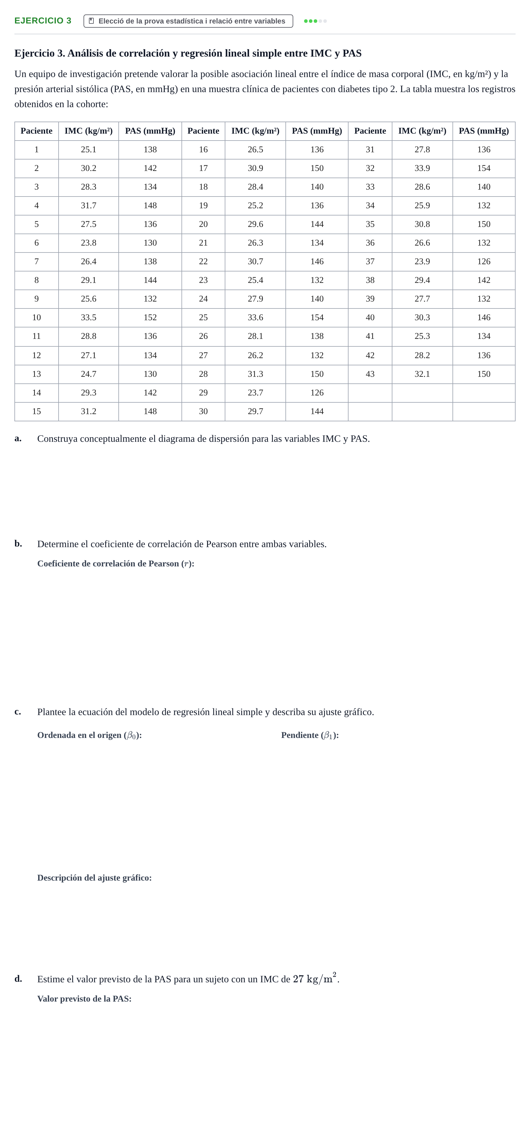 Enunciado: Ejercicio 3 · BASES CIENTÍFIQUES I BIOESTADÍSTICA APLICADA A LES CIÈNCIES DE LA SALUT UDL Examen de Estadística Aplicada en Enfermería