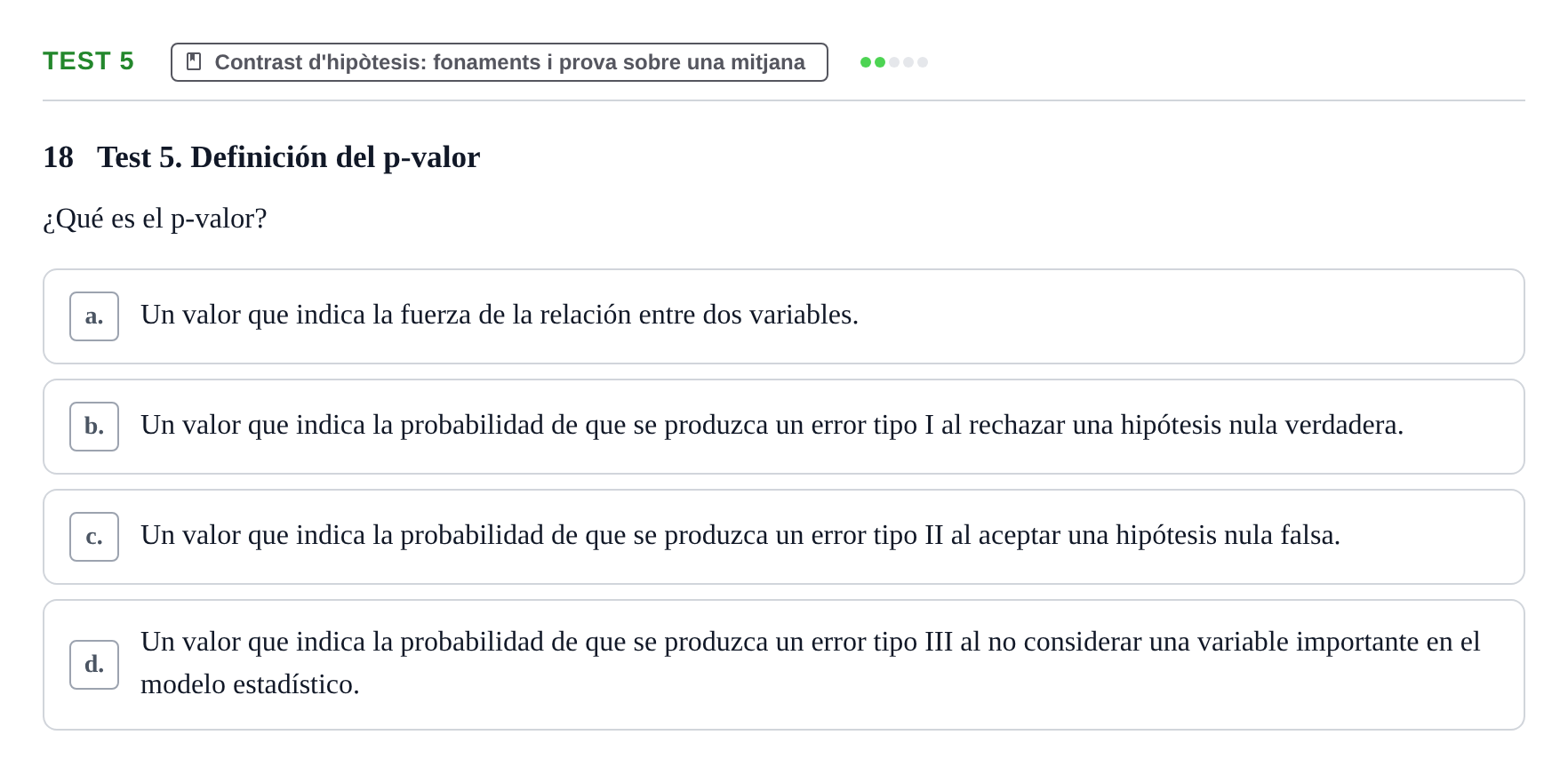 Enunciado: Ejercicio Test 5 · BASES CIENTÍFIQUES I BIOESTADÍSTICA APLICADA A LES CIÈNCIES DE LA SALUT UDL Examen de Estadística Aplicada en Enfermería