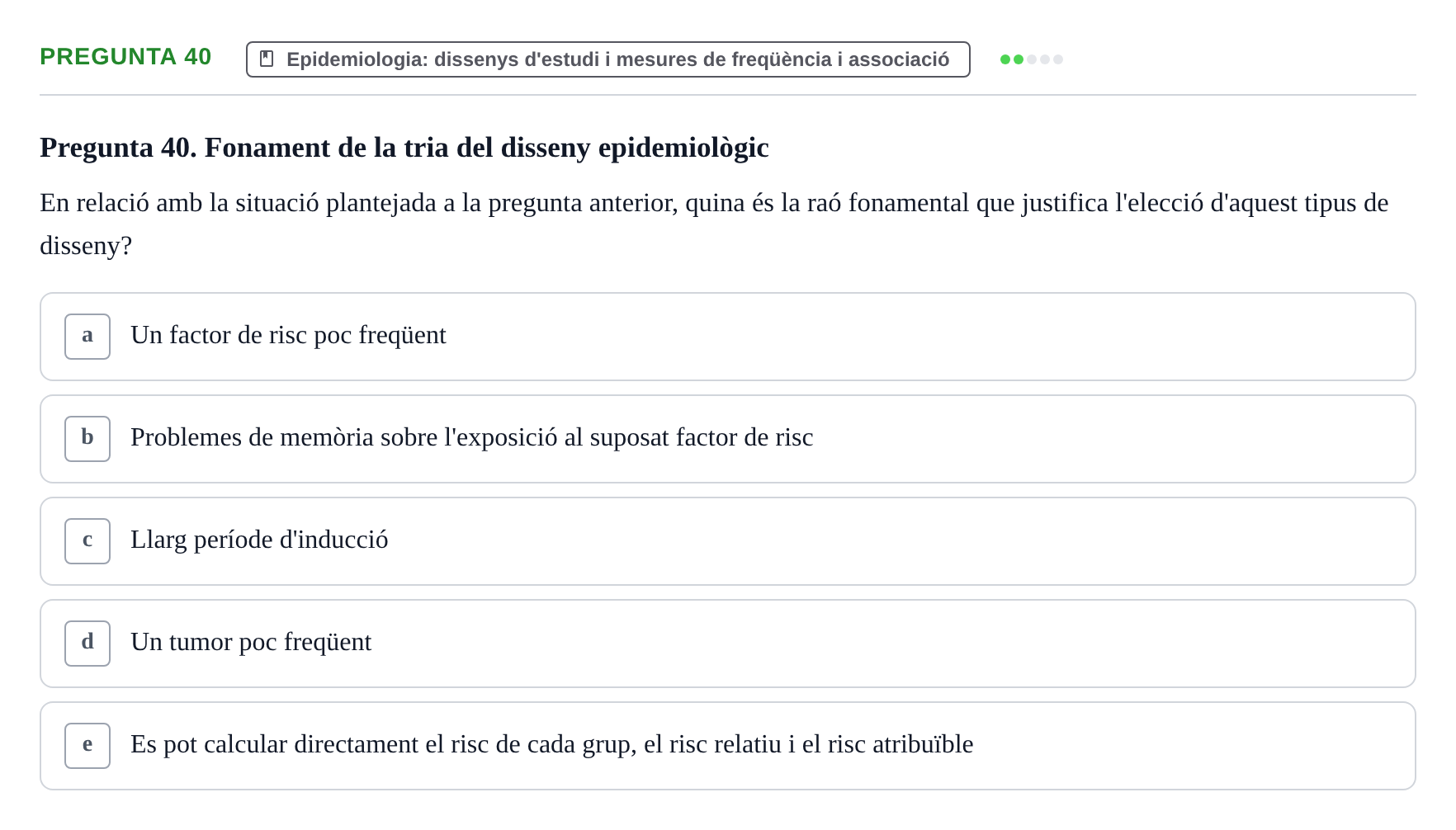 Enunciado: Pregunta 40 · BASES CIENTÍFIQUES I BIOESTADÍSTICA APLICADA A LES CIÈNCIES DE LA SALUT UDL 2013