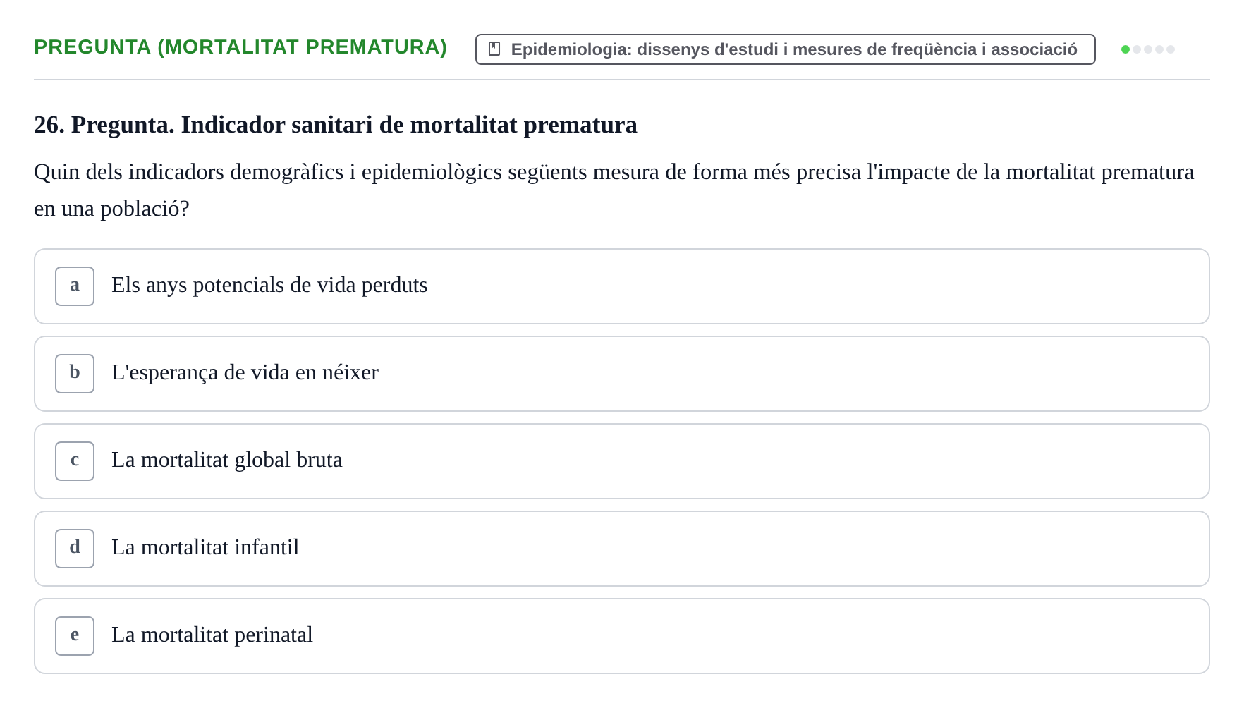 Enunciado: Pregunta (Mortalitat prematura) · BASES CIENTÍFIQUES I BIOESTADÍSTICA APLICADA A LES CIÈNCIES DE LA SALUT UDL 2013