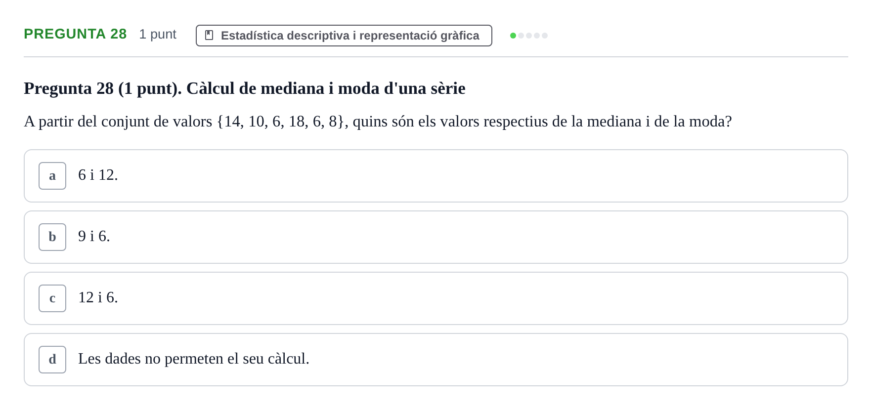 Enunciado: Pregunta 28 · Habilitats d'Investigació Clínica i de Lectura Crítica UVIC Examen de Recuperació: Habilitats d'Investigació Clínica i de Lectura Crítica