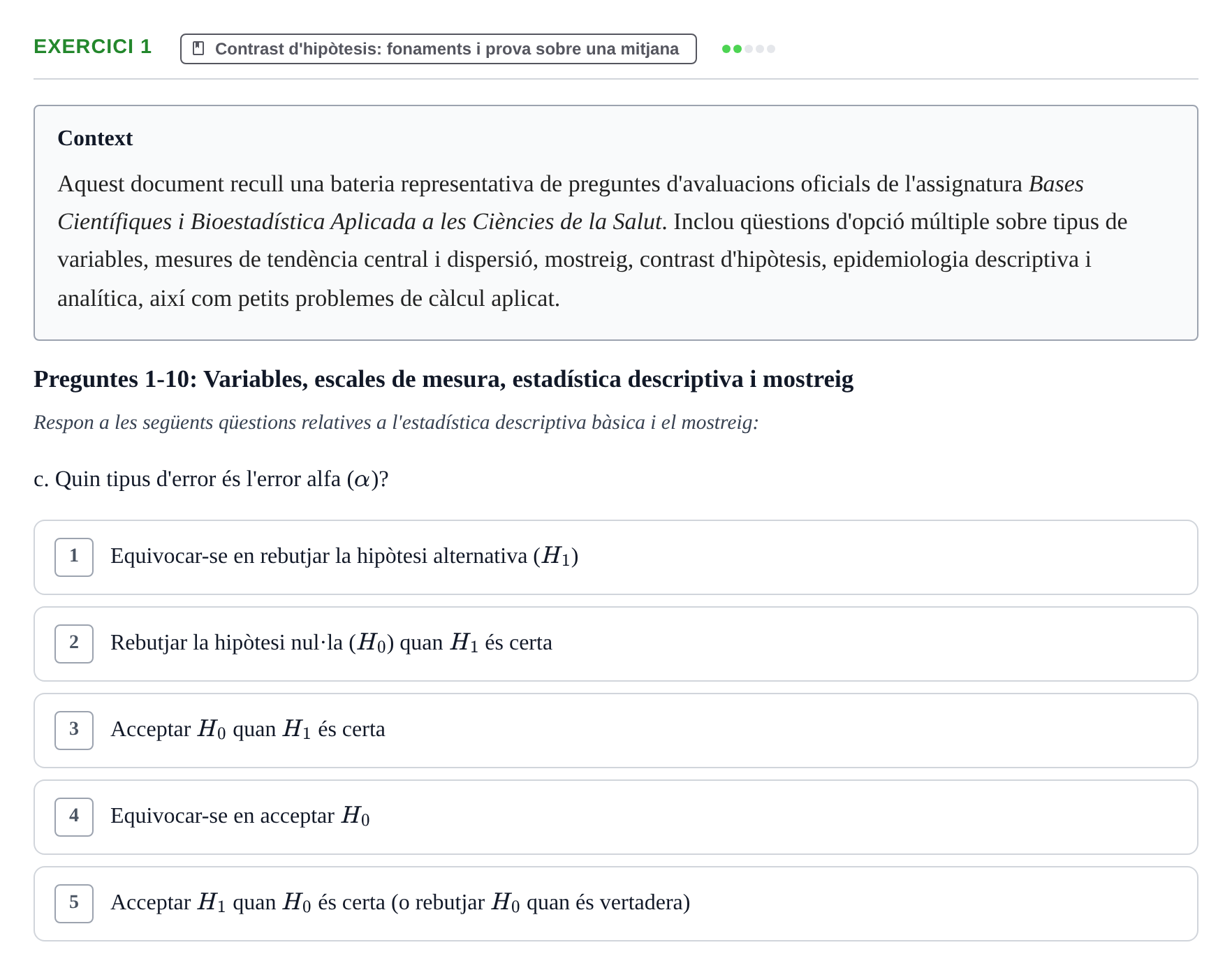 Enunciado: Ejercicio 1 - Contrast d'hipòtesis: fonaments i prova sobre… · BASES CIENTÍFIQUES I BIOESTADÍSTICA APLICADA A LES CIÈNCIES DE LA SALUT UDL Recull d'Exàmens de Bioestadística i Epidemiologia Aplicada