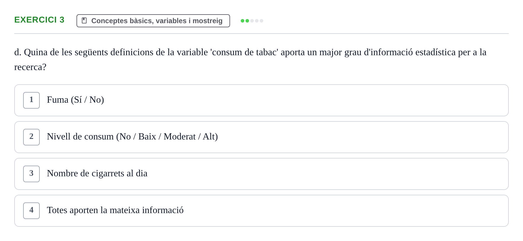 Enunciado: Ejercicio 3 - Conceptes bàsics, variables i mostreig · BASES CIENTÍFIQUES I BIOESTADÍSTICA APLICADA A LES CIÈNCIES DE LA SALUT UDL Recull d'Exàmens de Bioestadística i Epidemiologia Aplicada