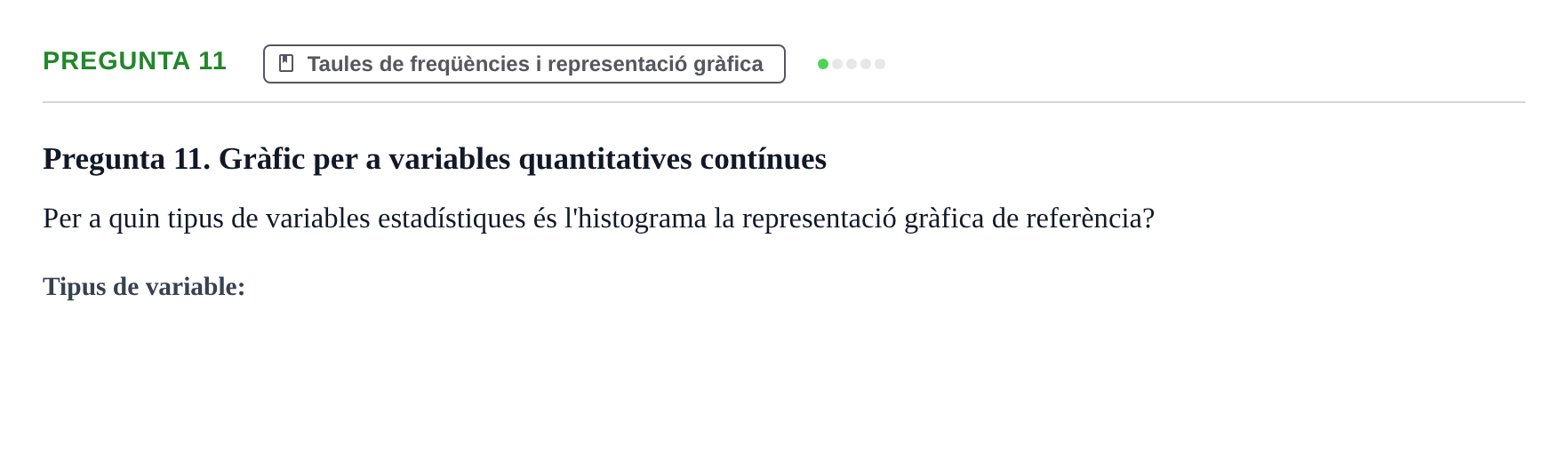 Enunciado: Pregunta 11 · BASES CIENTÍFIQUES I BIOESTADÍSTICA APLICADA A LES CIÈNCIES DE LA SALUT UDL 2016