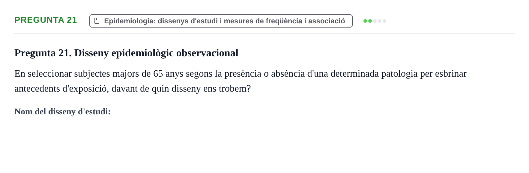 Enunciado: Pregunta 21 · BASES CIENTÍFIQUES I BIOESTADÍSTICA APLICADA A LES CIÈNCIES DE LA SALUT UDL 2016