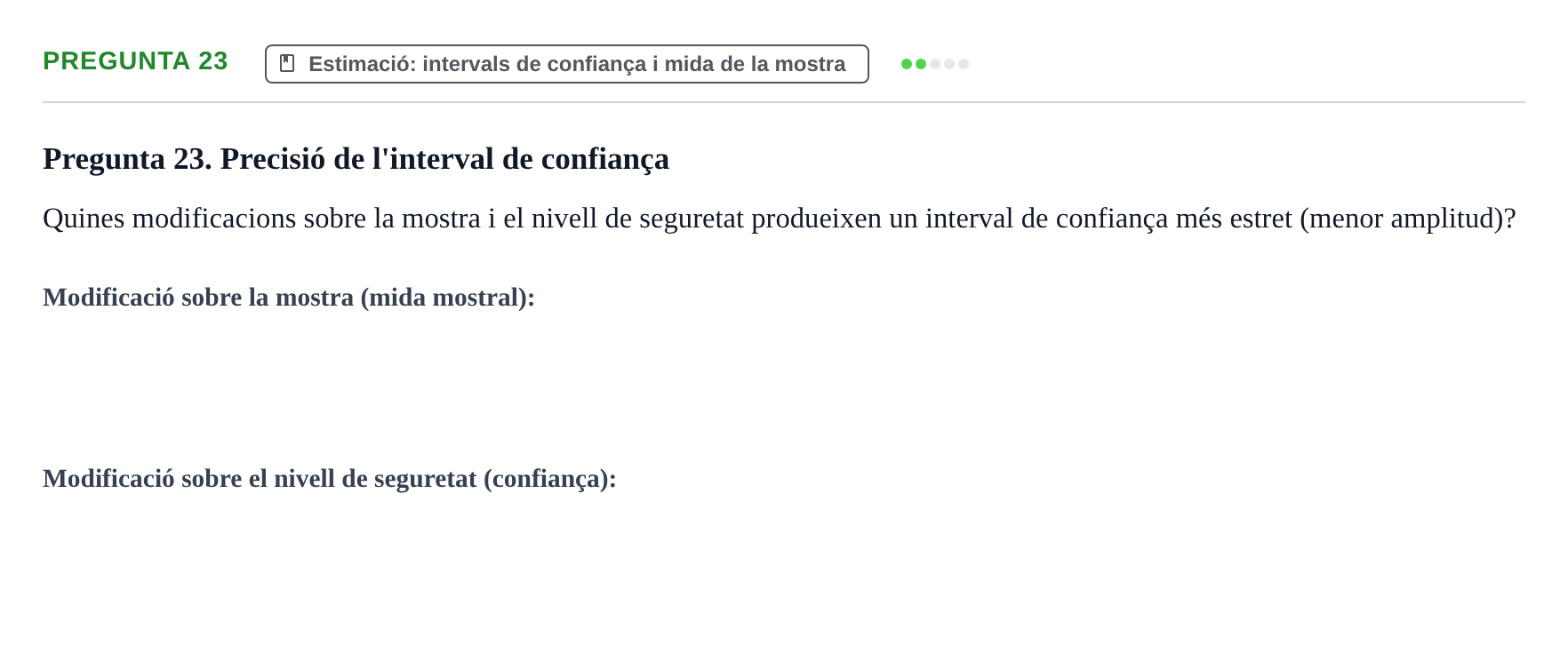 Enunciado: Pregunta 23 · BASES CIENTÍFIQUES I BIOESTADÍSTICA APLICADA A LES CIÈNCIES DE LA SALUT UDL 2016