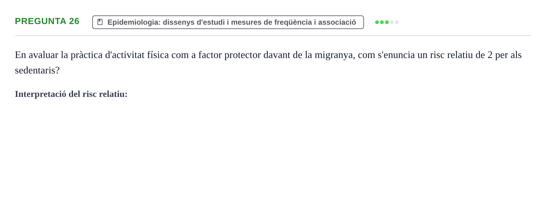 Enunciado: Pregunta 26 · BASES CIENTÍFIQUES I BIOESTADÍSTICA APLICADA A LES CIÈNCIES DE LA SALUT UDL 2016