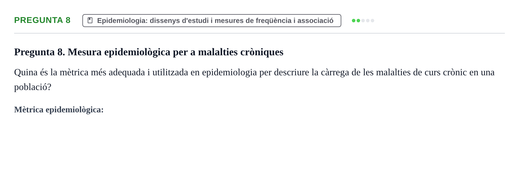 Enunciado: Pregunta 8 · BASES CIENTÍFIQUES I BIOESTADÍSTICA APLICADA A LES CIÈNCIES DE LA SALUT UDL 2016