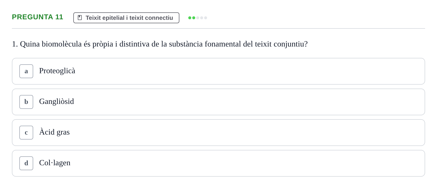Enunciado: Pregunta 11 · Estructura i Funció del Cos Humà I UVIC 2021