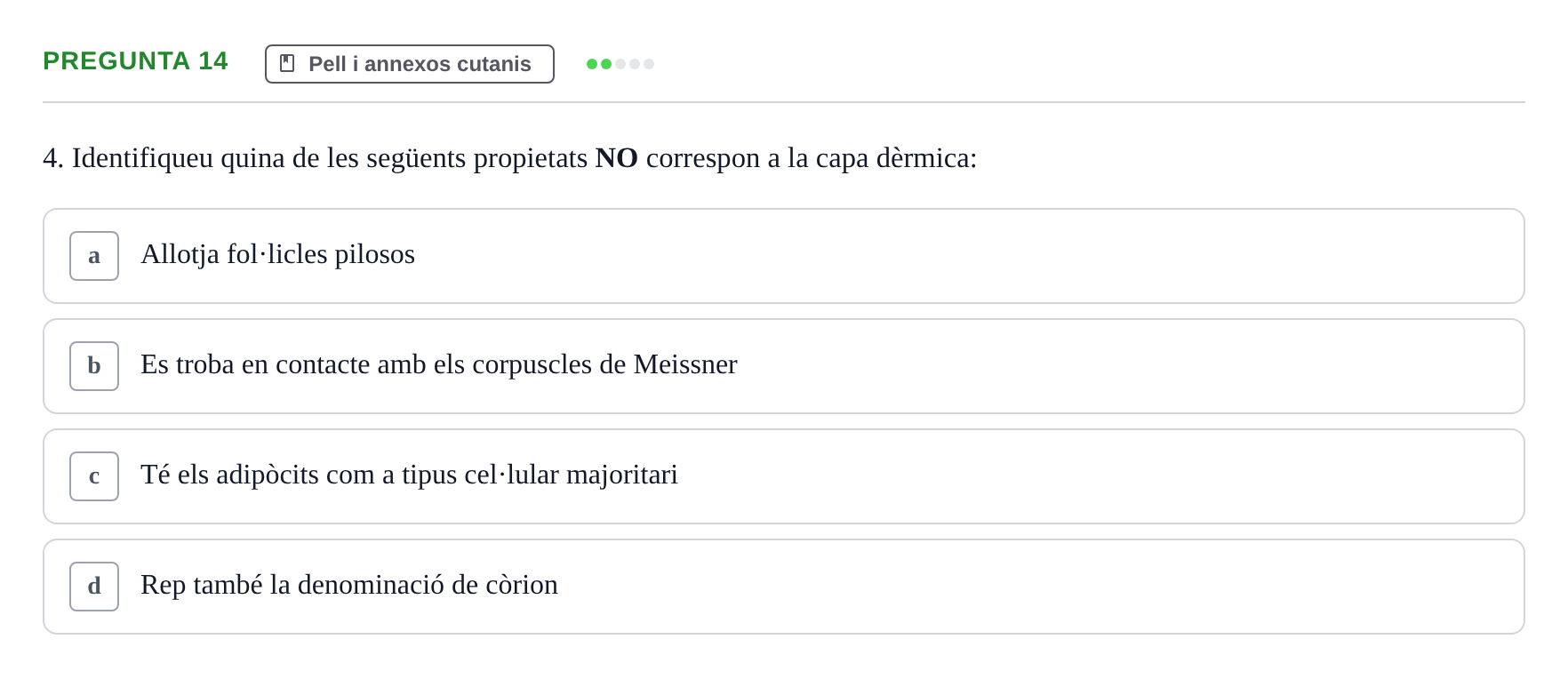 Enunciado: Pregunta 14 · Estructura i Funció del Cos Humà I UVIC 2021