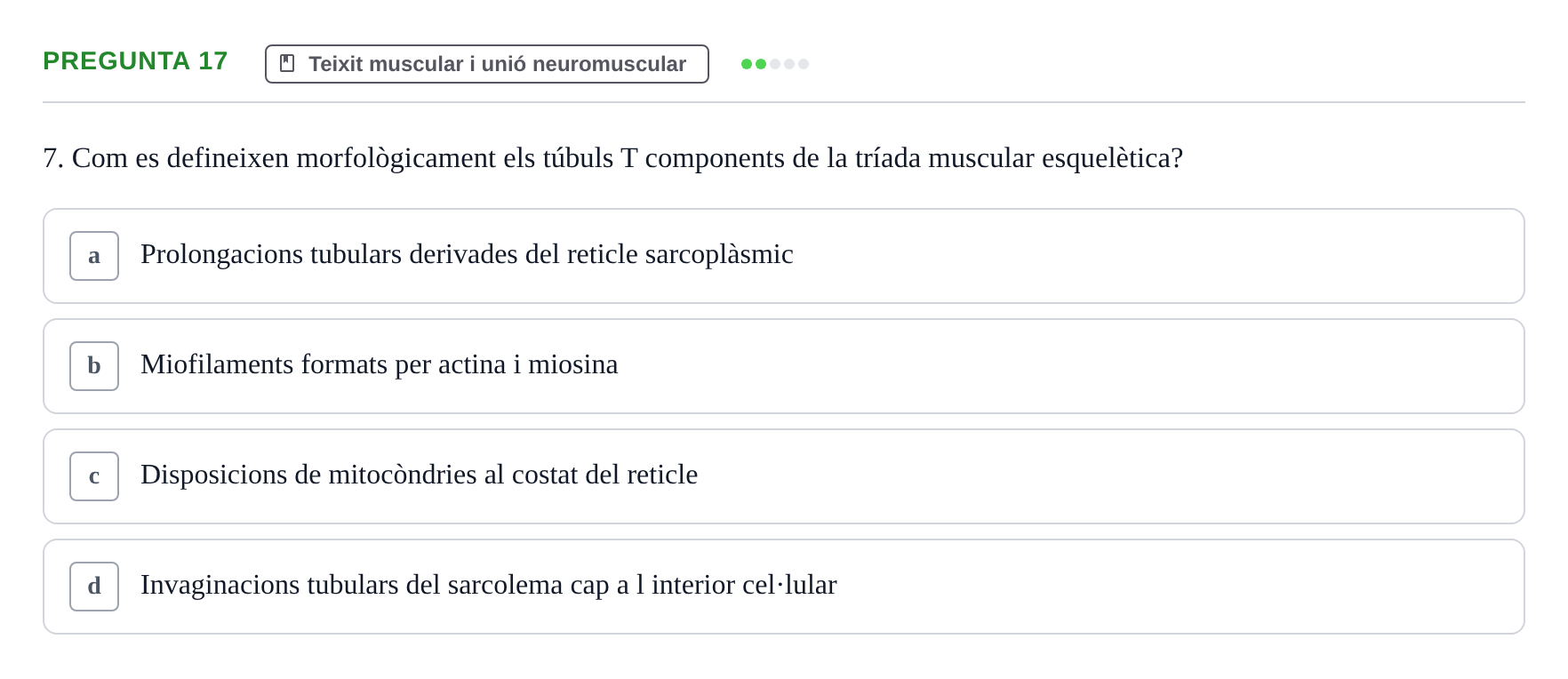 Enunciado: Pregunta 17 · Estructura i Funció del Cos Humà I UVIC 2021